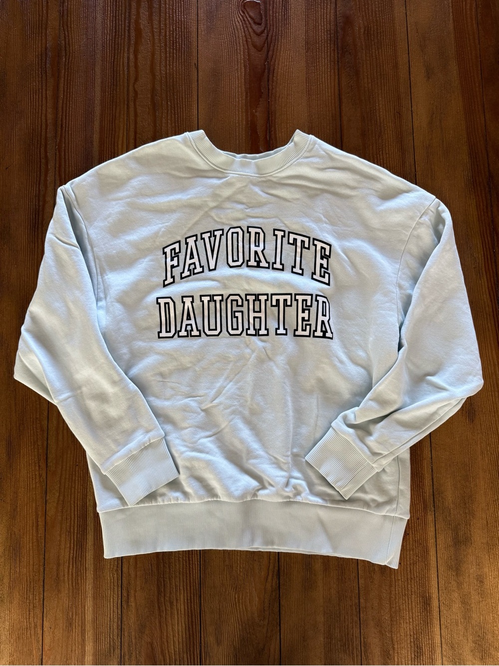Favorite Daughter Crewneck